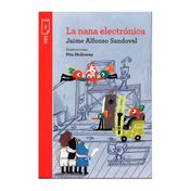 La nana electrónica (incluye cuaderno de actividades)