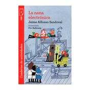 La nana electrónica (incluye cuaderno de actividades)