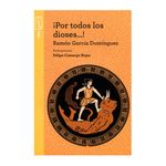 -por-todos-los-dioses--9789580010159