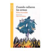 Cuando callaron las armas