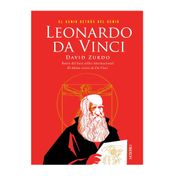 Leonardo da Vinci. El genio detrás del genio
