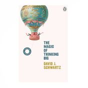 The magic of thinking big