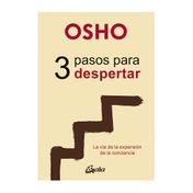 3 pasos para despertar: la vía de la expansión de la conciencia