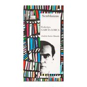 Semblanzas: Federico García Lorca
