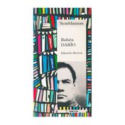 Semblanzas: Rubén Darío