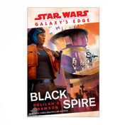 Galaxy's edge: black spire (Star Wars)