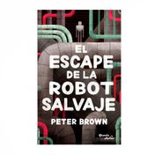 El escape de la robot salvaje