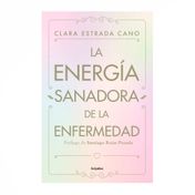 La energía sanadora de la enfermedad