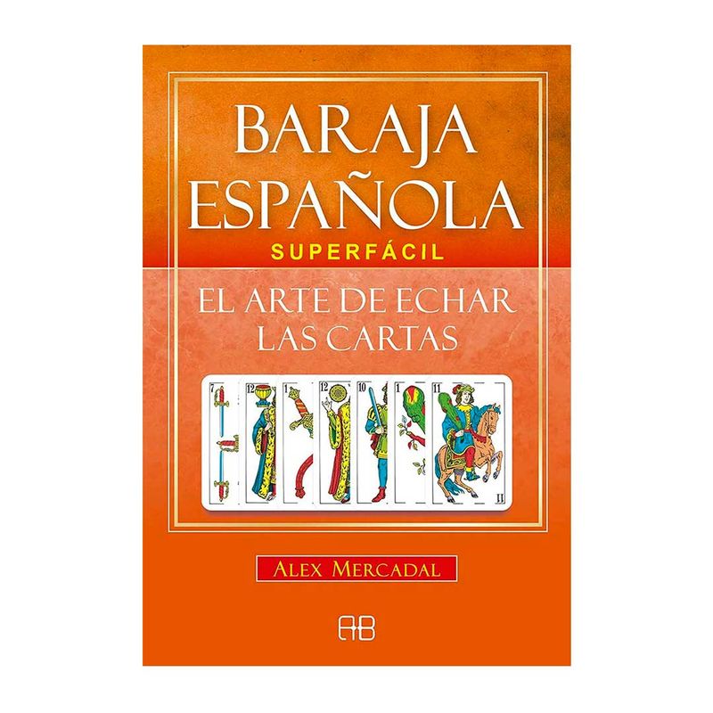 baraja-espanola-superfacil-el-arte-de-escuchar-las-cartas-9788417851002