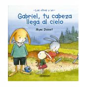 Gabriel, tu cabeza llega al cielo