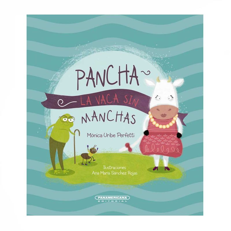 pancha-la-vaca-sin-manchas-9789583060205