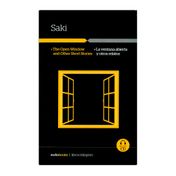The open window and other short stories. La ventana abierta y otros relatos (edición bilingüe)