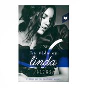 La vida es linda
