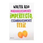 maravillosamente-imperfecto-escandalosamente-feliz-9789584287564