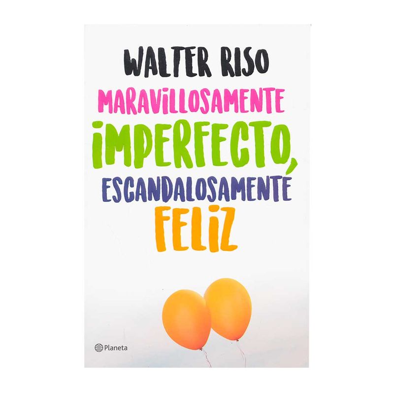 maravillosamente-imperfecto-escandalosamente-feliz-9789584287564