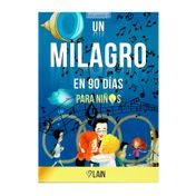 Un milagro en 90 días para niños (Volumen 2)