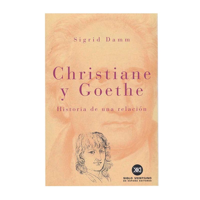 christiane-y-goethe-historia-de-una-relacion-9788432310560