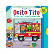 Osito Tito. Bomberos al rescate