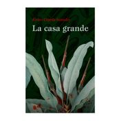 La casa grande