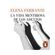 La vida mentirosa de los adultos