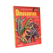La gran enciclopedia de los dinosaurios y reptiles prehistóricos