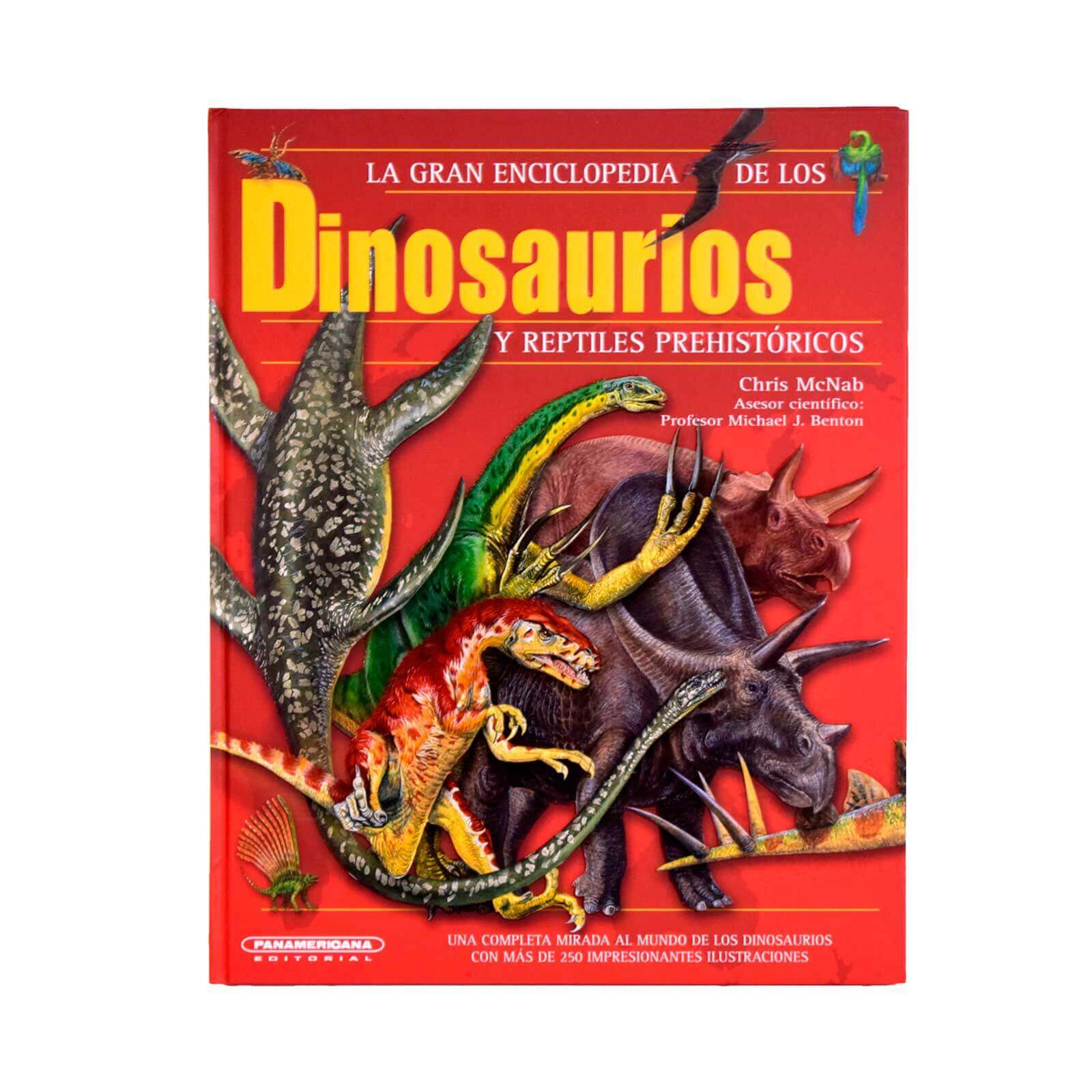 La gran enciclopedia de los dinosaurios y reptiles prehistóricos