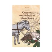 Cuentos costumbristas colombianos