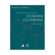 Introducción a la economía colombiana (4a. ed.)
