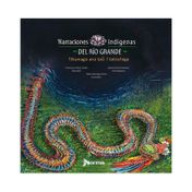Narraciones indígenas del Río Grande