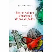 Sami el saíno y la búsqueda de dos verdades