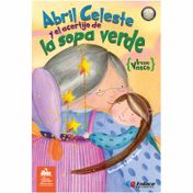 Abril Celeste y el acertijo de la sopa verde