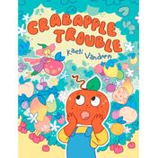 Crabapple Trouble