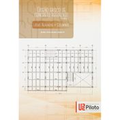 Diseño básico de concreto reforzado (vol. 2): Losas nervadas y columnas