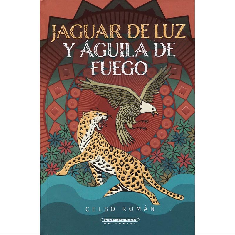 Jaguar de luz y águila de fuego