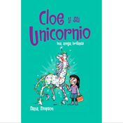Una amiga brillante (Cloe y su Unicornio 4)