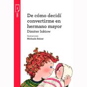 De cómo decidí convertirme en hermano mayor