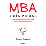mba-guia-visual-todo-lo-que-aprendi-en-dos-anos-en-la-escuela-de-negocios--9786075571867