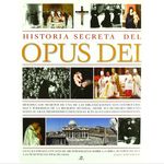 historia-secreta-del-opus-dei-9788466217781