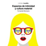 espacios-de-intimidad-y-cultura-material-9788437641003