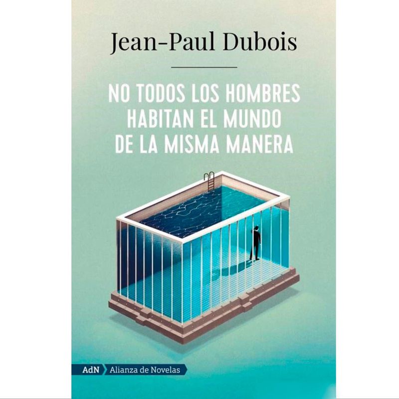 no-todos-los-hombres-habitan-el-mundo-de-la-misma-manera-9788491818250