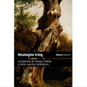 La leyenda de Sleepy Hollow y otros cuentos fantásticos