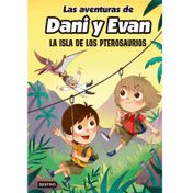 Las aventuras de Dani y Evan 2: La isla de los pterosaurios