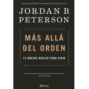 Mas alla del orden  12 nuevas reglas para vivir