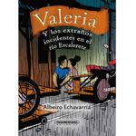 valeria-y-los-extranos-incidentes-en-el-rio-escalerete-9789583062353