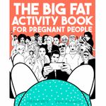 the-big-fat-activity-book-for-pregnant-people-9780735213685