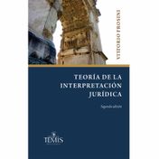 Teoría de la interpretación jurídica (2ª ed.)