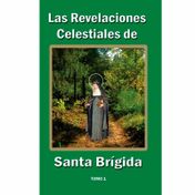 Las revelaciones celestiales de Santa Brígida, tomo 1