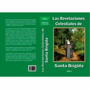 Las revelaciones celestiales de Santa Brígida, tomo 1