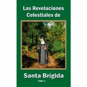 Las revelaciones celestiales de Santa Brígida (tomo 2)