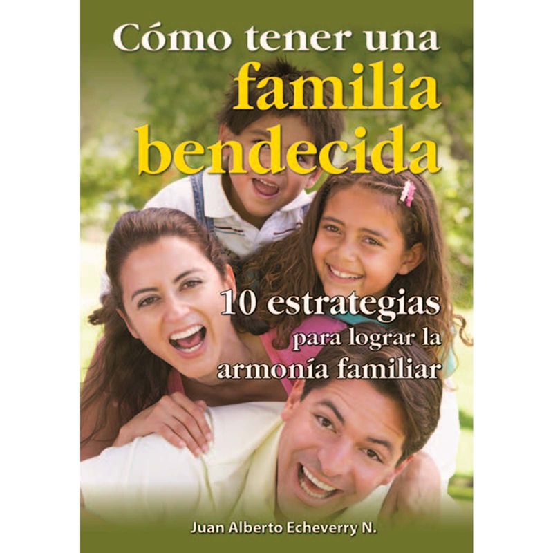 como-tener-una-familia-bendecida-9789584472540